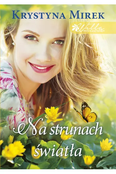 Na strunach �wiat�a - Krystyna Mirek