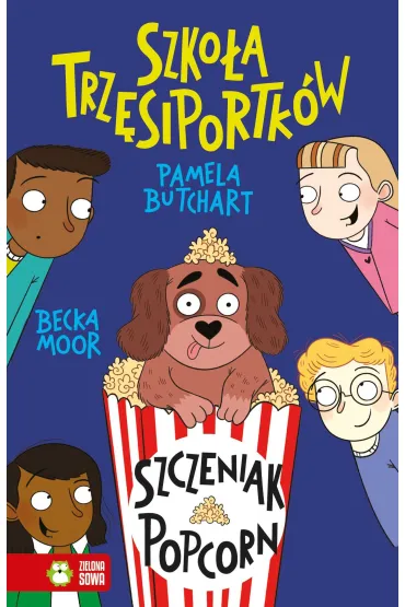 Szko�a Trz�siportk�w. Szczeniak Popcorn - Pamela Butchart