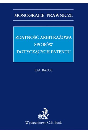 Zdatność arbitrażowa sporów dotyczących patentów