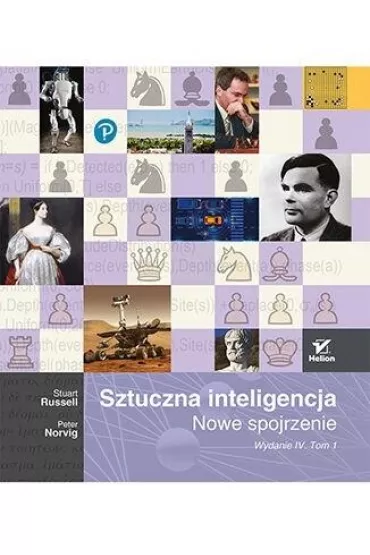 Sztuczna inteligencja. Nowe spojrzenie. Tom 1 - Stuart Russell, Peter Norvig