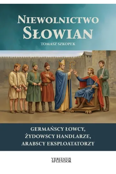 Niewolnictwo S�owian - Tomasz Szkopek