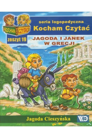 Kocham czyta� Zeszyt 19 Jagoda i Janek w Grecji - Jagoda Cieszy�ska