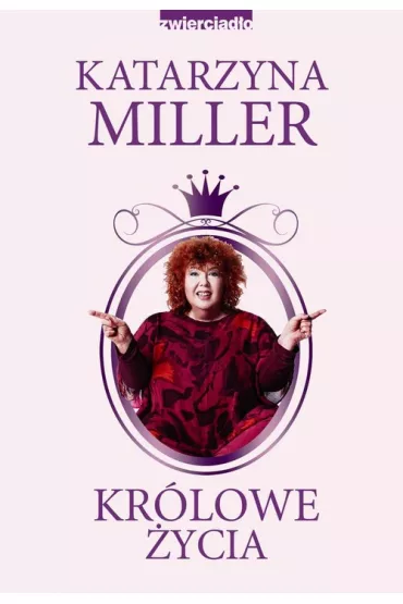 Kr�lowe �ycia - Katarzyna Miller