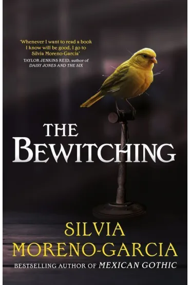 The Bewitching wer. angielska - Silvia  Moreno-Garcia