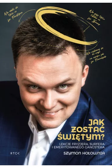 Audiobook Jak zosta� �wi�tym? Lekcje fryzjera, surfera i emerytowanego gangstera CD - Heide Bergmann, Szymon Ho�ownia