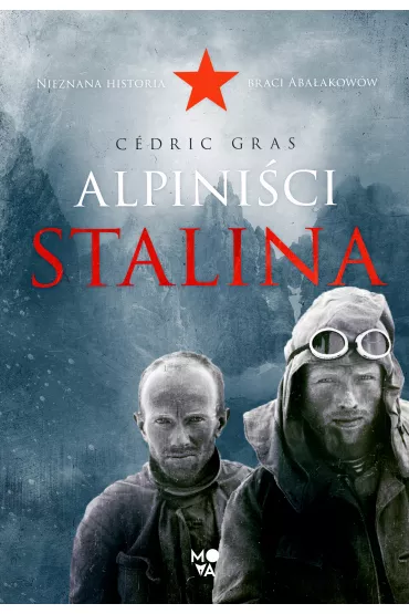 Alpinici Stalina - Cdric Gras