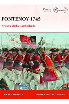Fontenoy 1745. Krwawa klska Cumberlanda