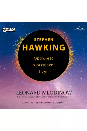 Audiobook Stephen Hawking. Opowie�� o przyja�ni i fizyce CD - Leonard Mlodinow