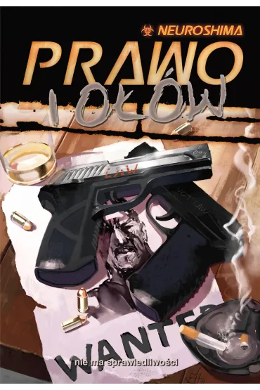 Neuroshima RPG. Prawo i o��w