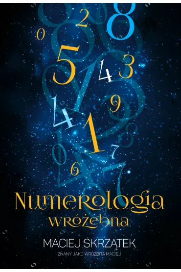 Numerologia wr�ebna - Maciej Skrz�tek
