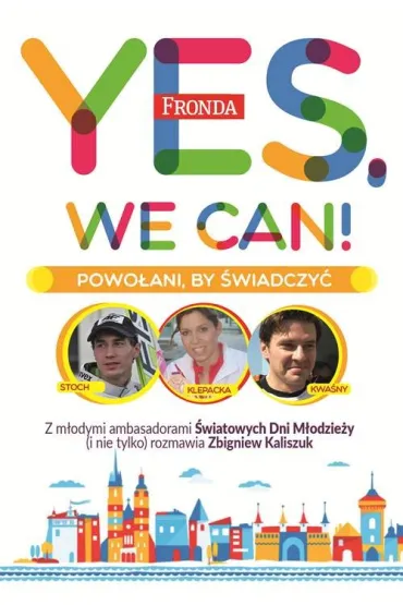 Yes, we can - Zbigniew Kaliszuk