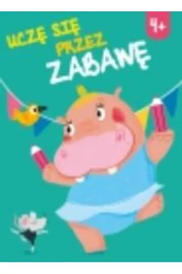 Ucz� si� przez zabaw� 4+