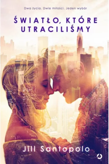 wiato, ktre utracilimy - Jill Santopolo