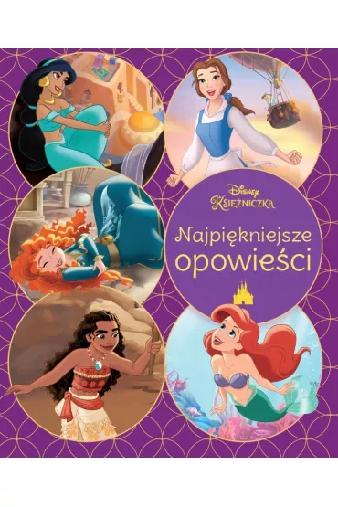 Disney Ksiniczka. Najpikniejsze opowieci