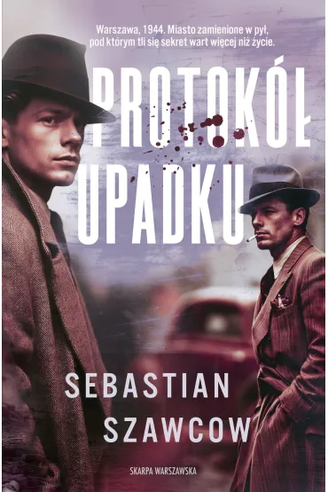 Protok� upadku - Sebastian  Szawcow