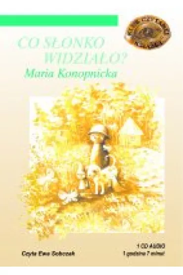 (e) Co s�onko widzia�o