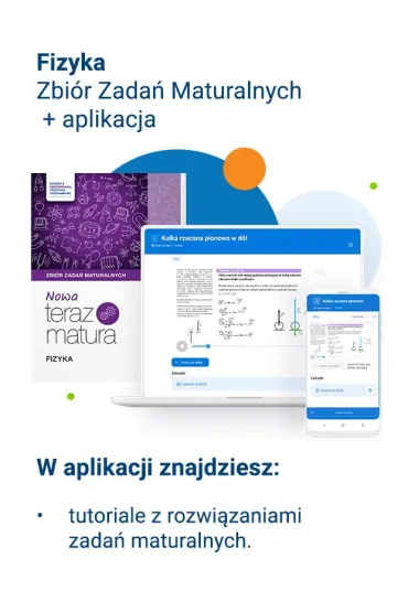 Nowa Teraz matura. Fizyka. Zbi�r zada� maturalnych. Do matury 2026