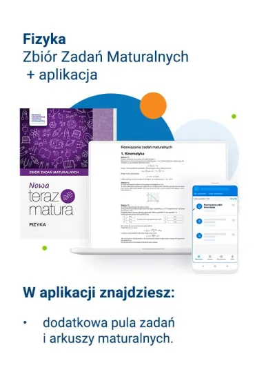 Nowa Teraz matura. Fizyka. Zbi�r zada� maturalnych. Do matury 2026