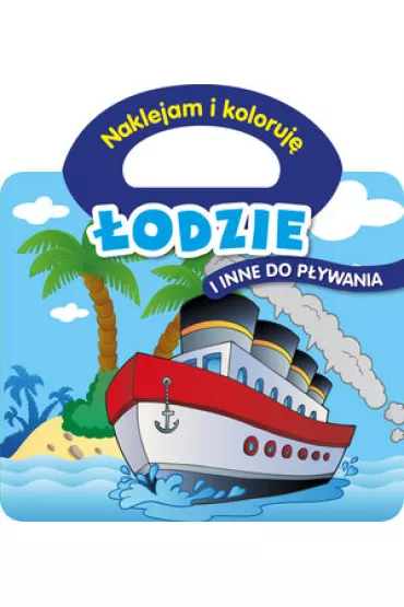 Naklejam i koloruj�. �odzie i inne do p�ywania