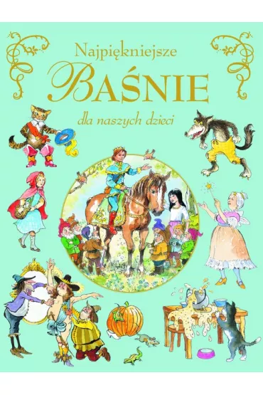Najpi�kniejsze ba�nie dla naszych dzieci - Val Biro 