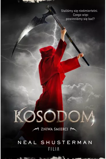 Kosodom. �niwa �mierci. Tom 2 - Neal Shusterman