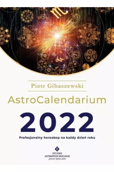 AstroCalendarium 2022 - Piotr Gibaszewski
