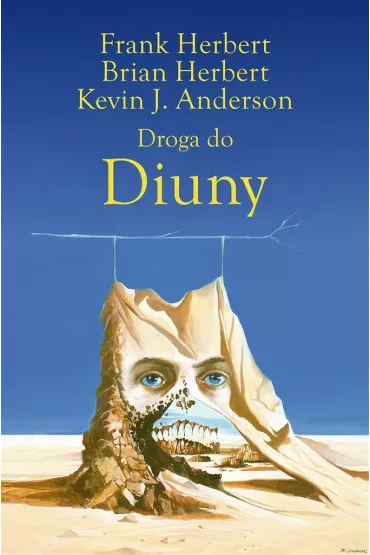 Droga do Diuny - Brian Herbert, Frank Herbert, Kevin J. Anderson