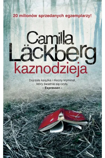 Kaznodzieja. Saga kryminalna. Tom 2 - Camilla L�ckberg