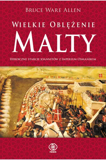 eBook Wielkie Obl�enie Malty mobi epub - Bruce Ware Allen