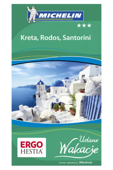 Kreta, Rodos i Santorini. Udane wakacje