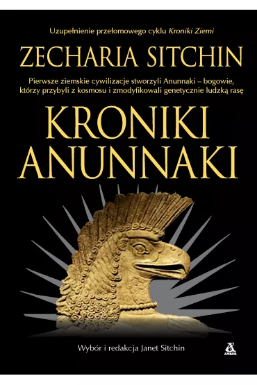 Kroniki Anunnaki - Zecharia Sitchin
