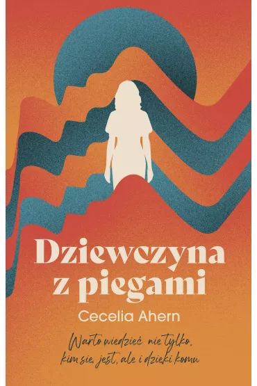 Dziewczyna z piegami - Cecelia Ahern