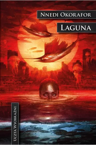Laguna - Nnedi Okorafor