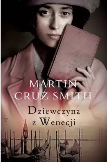 Dziewczyna z Wenecji - Martin Cruz-Smith