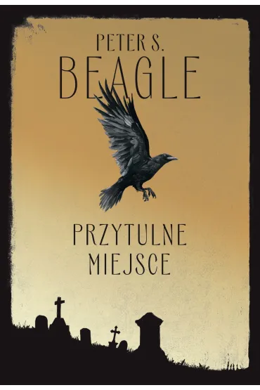 Przytulne miejsce - Peter S Beagle