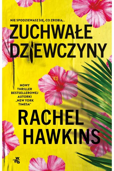 Zuchwa�e dziewczyny - Rachel Hawkins
