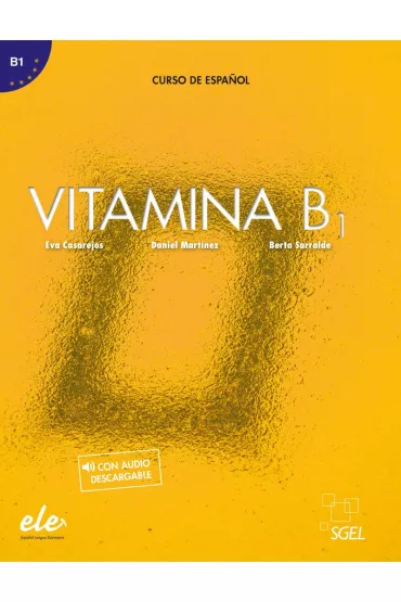 Vitamina B1. Podr�cznik - Daniel Martinez, Berta  Sarralde, Eva  Casarejos
