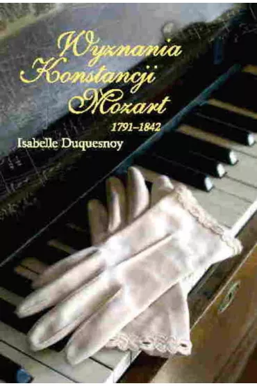 Wyznania Konstancji Mozart T.2 - Isabelle Duquesnoy
