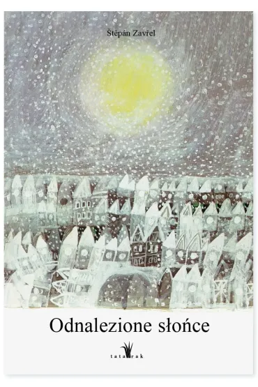Odnalezione s�o�ce - Stepan Zavrel