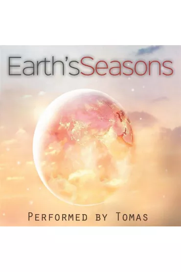 Earth`s Seasons (CD) - Tomasz  Pesz