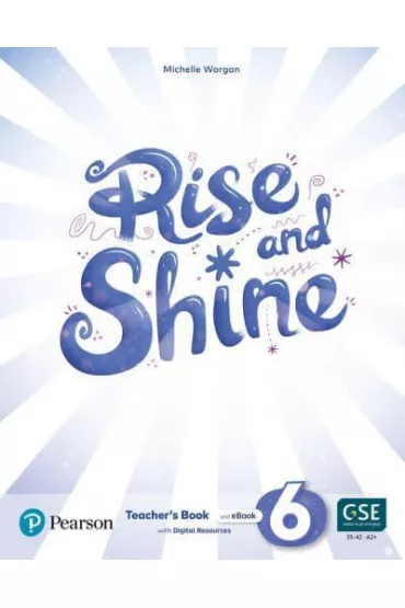 Rise and Shine 6. Teacher's Book with Presentation Tool and Digital Resources + Ksi��ka w wersji cyfrowej - Michelle Worgan