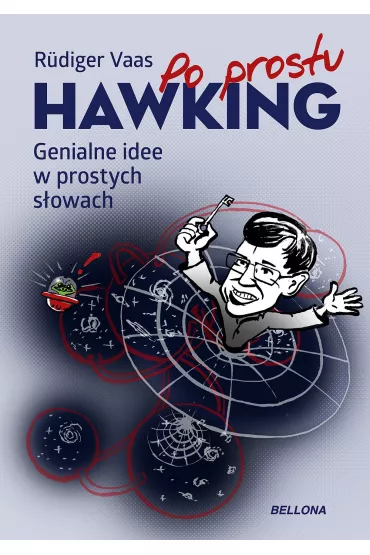 Po prostu Hawking. Genialne idee w prostych s�owach - R�diger Vaas