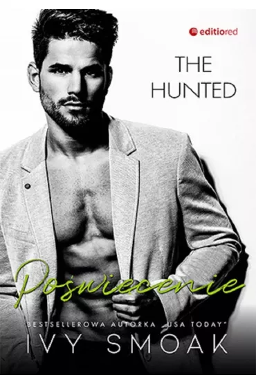Po�wi�cenie. The Hunted. Tom 4 - Ivy  Smoak