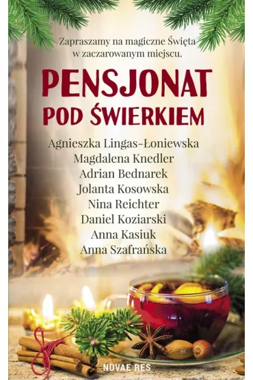 Pensjonat pod wierkiem - Adrian Bednarek, Agnieszka Lingas-oniewska, Dan, Jolanta Kosowska, Nina Reichter, Magda Knedler
