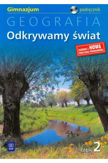 Odkrywamy �wiat geografia podr�cznik z p�yt� CD cz�� 2 - Wi�ckowski Marek - Marek Wi�ckowski
