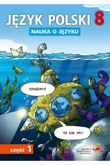 Nauka o j�zyku. J�zyk polski 8. �wiczenia. Cz�� 1. Szko�a podstawowa - Anna Halasz, Beata Fiszer, Ma�gorzata Hajduk, Piotr Borys