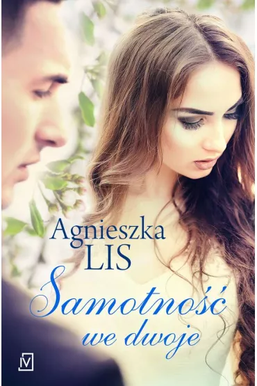 Samotno�� we dwoje - Agnieszka Lis