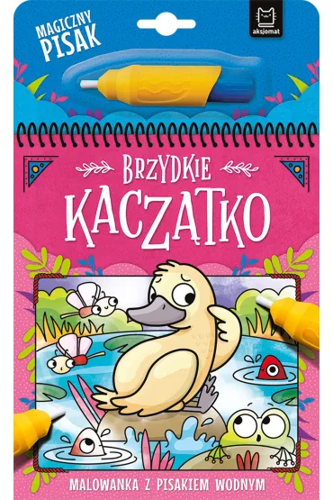 Brzydkie kacz�tko. Malowanka z pisakiem wodnym - Bogus�aw Michalec