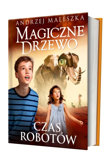 Czas robot�w. Magiczne Drzewo. Tom 10 - Andrzej Maleszka