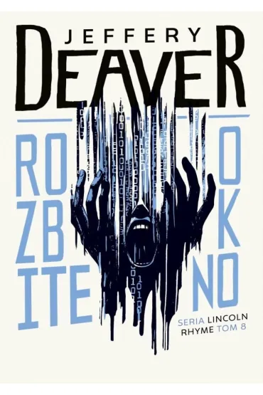 Rozbite okno - Jeffery Deaver